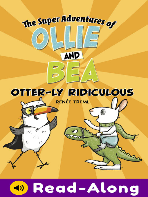 Title details for Otter-ly Ridiculous by Renée Treml - Available